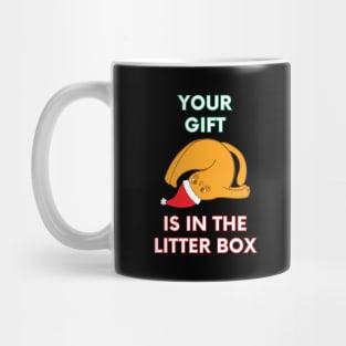 Your Gift is in the Litter Box - Funny Christmas Cat (Dark) Mug